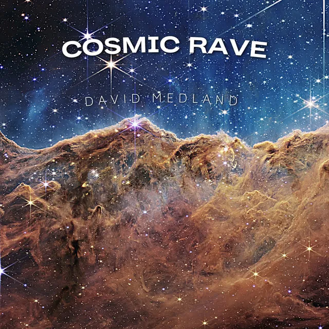 Cosmic Rave