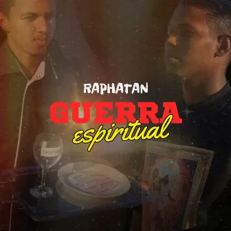 Guerra Espiritual by RaphaTan