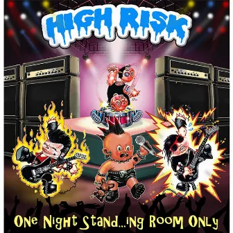 One Night Stand...ing Room Only (Live) by HIGH RISK