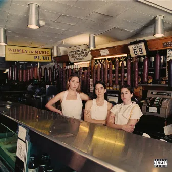 Women In Music Pt III (Expanded Edition) by HAIM