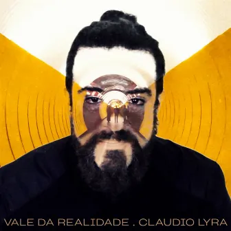 Vale da Realidade by Claudio Lyra