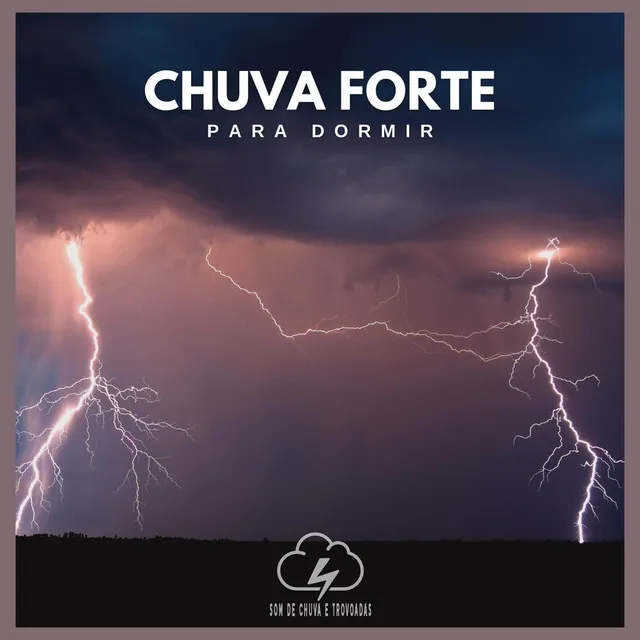 Chuva Forte (Para Dormir), Pt. 09