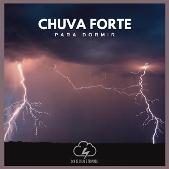 Chuva Forte (Para Dormir) by Unknown Artist