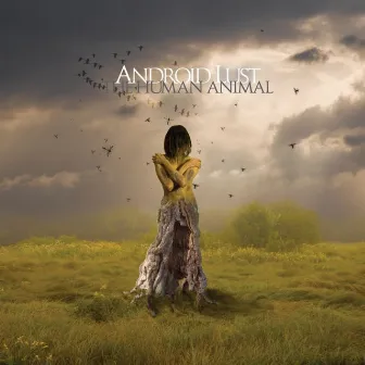 The Human Animal by Android Lust