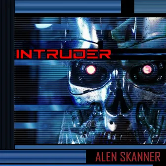 Intruder by Alen Skanner