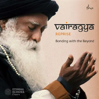 Vairagya (Reprise) by Sounds of Isha