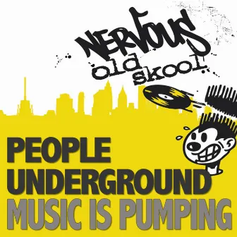 Music Is Pumping by People Underground