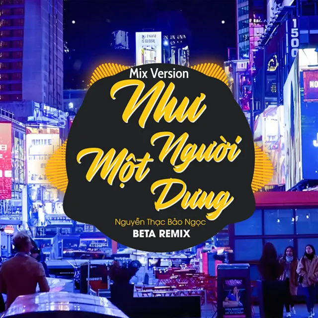 Như Một Người Dưng - Mix 1