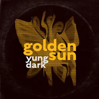 Golden Sun by Yung Dark