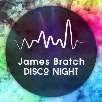 Disco Night by James Bratch