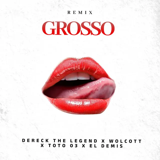 Grosso - Remix