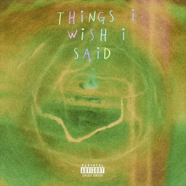 things i wish i said