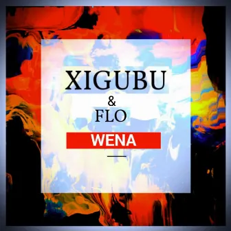 Wena by Xigubu