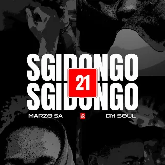 Sgidongo 21 by Dm Soul