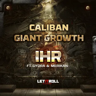 Caliban / Giant Growth by IHR