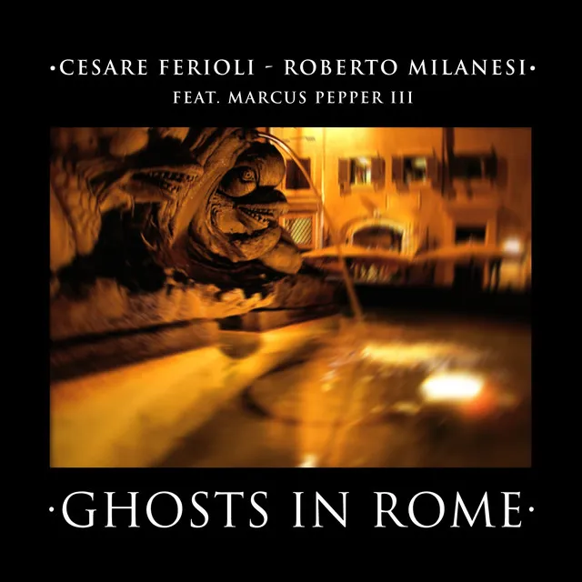 Ghosts in Rome