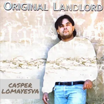 Original Landlord by Casper Lomayesva