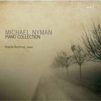 Michael Nyman: Piano Works by Ksenia Bashmet