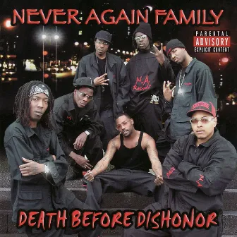 Death Before Dishonor by Never Again Family