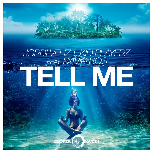 Tell Me - Radio Edit