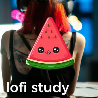 Lofi Study by Lofi Watermelon