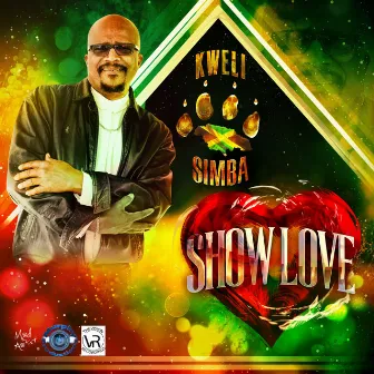 Show Love by Kweli Simba