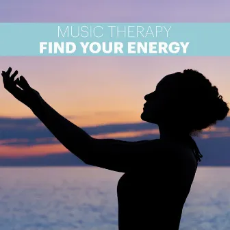 Music Therapy: Find Your Energy by Kaja