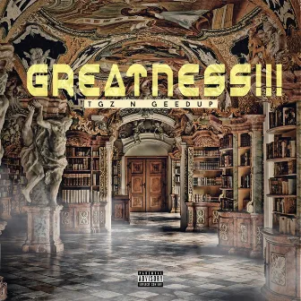 Greatness by TGz