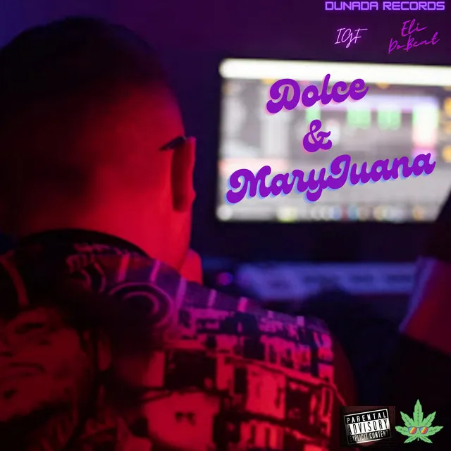 Dolce&Maryjuana