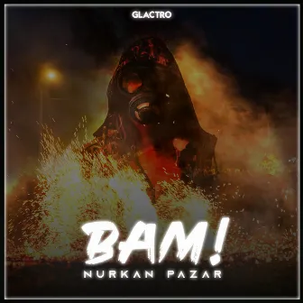 Bam! by Nurkan Pazar