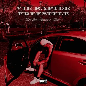 VIE RAPIDE FREESTYLE by Bad Boy Matelot