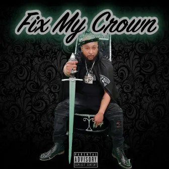 Fix My Crown by Unknown Artist