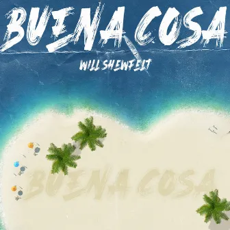 Buena Cosa by William Shewfelt