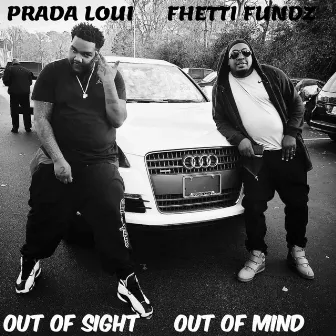 Out of Sight out of Mind by Prada Loui