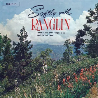 Softly with Ranglin by Ernest Ranglin