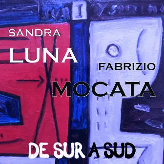 De Sur a Sud by Sandra Luna