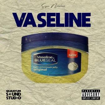 Vaseline by Sizwe Nineteen