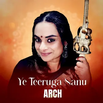 Ye Teeruga Nanu by Archana Raghuraman