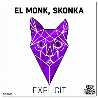 Explicit by El Monk