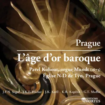 Prague, l'âge d'or baroque by Pavel Kohout