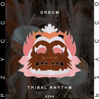 Tribal Rhythm by Dreum