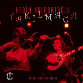 Takılmaca by Nedim Nalbantoglu