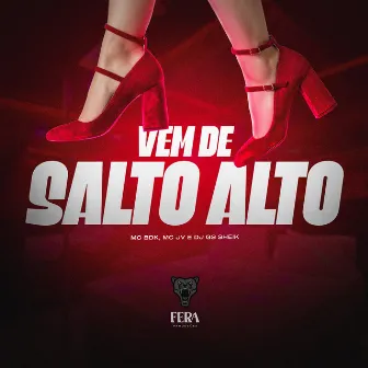 Vem de Salto Alto by DJ GS SHEIK