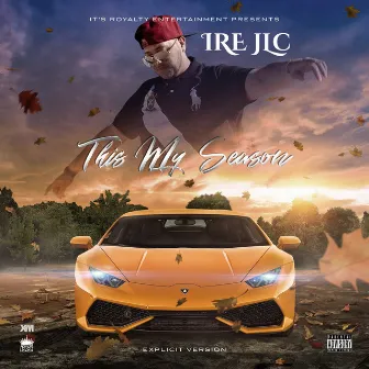 This My Season by IRE JLC