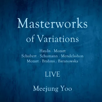 MASTERWORKS-of-variations-변주곡 걸작집 (LIVE) by Meejung Yoo