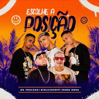 Escolhe a Posição by Dudu Rosa