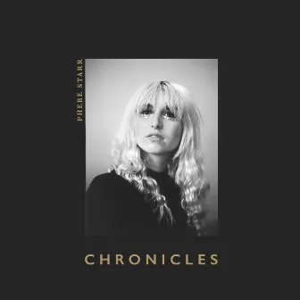 Chronicles by Phebe Starr