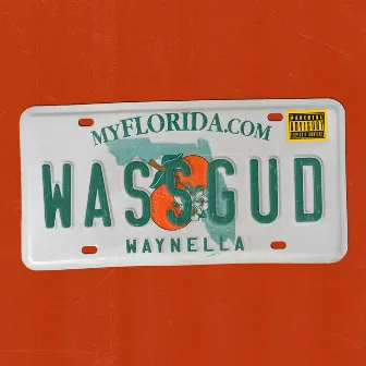 Wassgud by Waynella