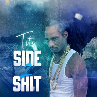 Side Shit 2 by TITIS