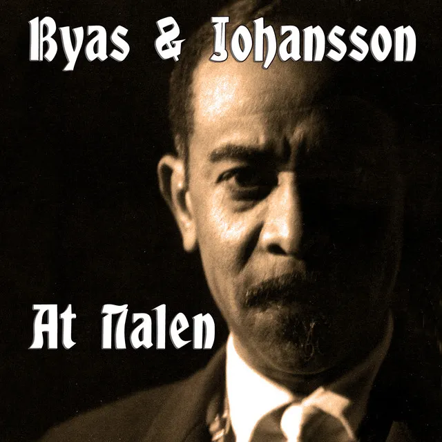 Byas & Johansson At Nalen